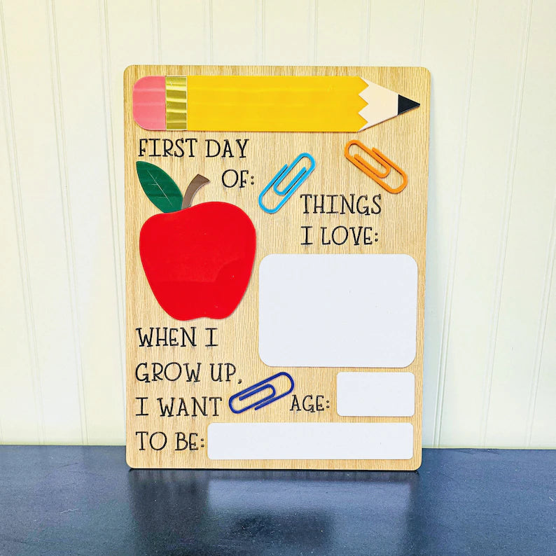 First Day Of School Personalizable Sign with use of Dry Erase Marker